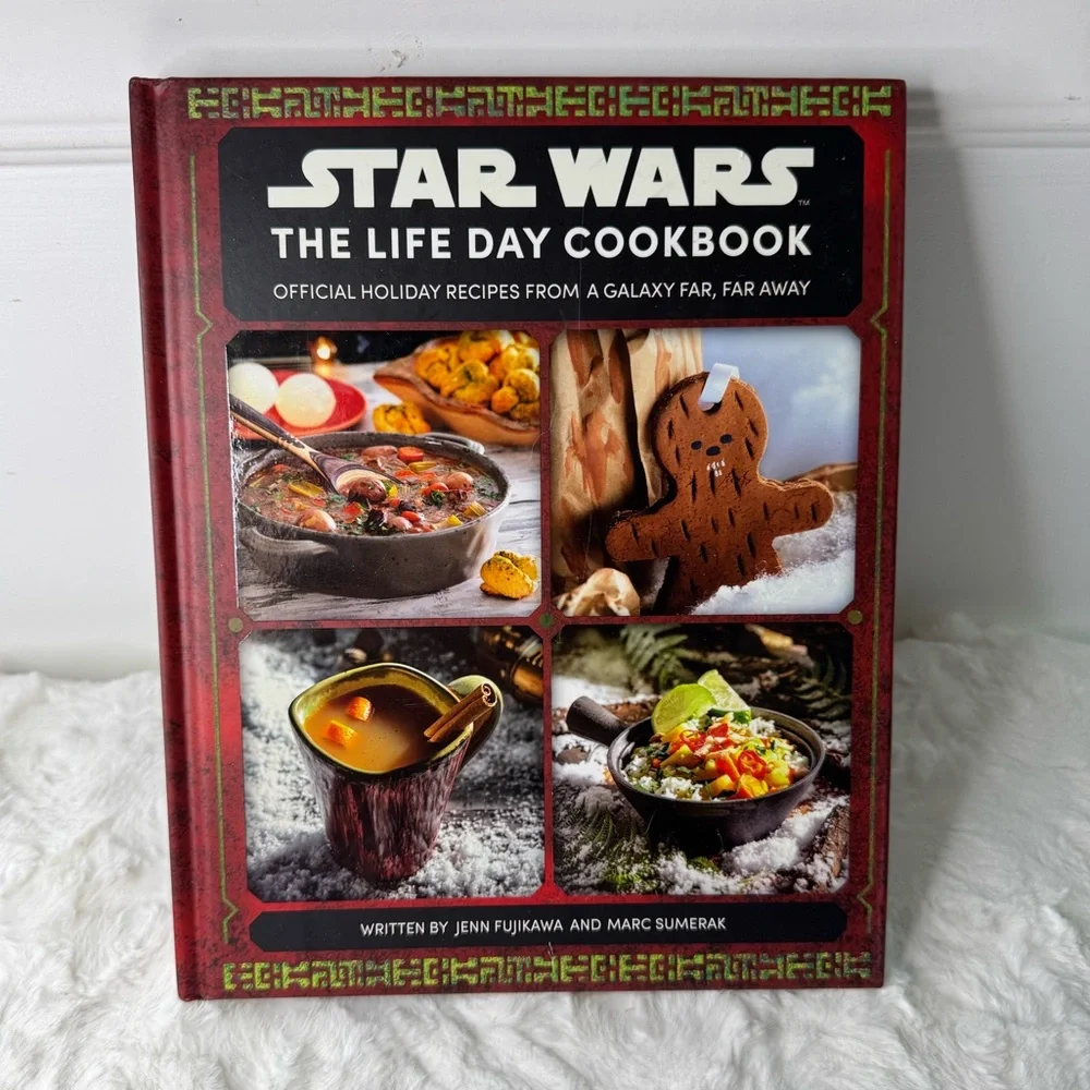 Star Wars: The Life Day Cookbook Official Holiday Recipes from a Galaxy Far Away